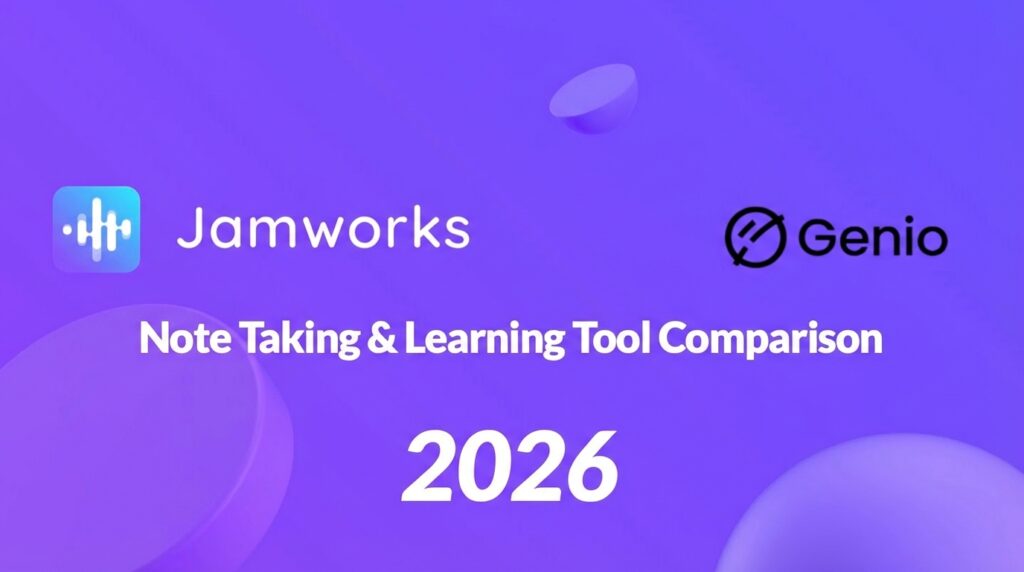 An image of the Jamworks logo and the Genio logo. The banner reads: 'Note Taking & Learning Tool Comparison 2025"