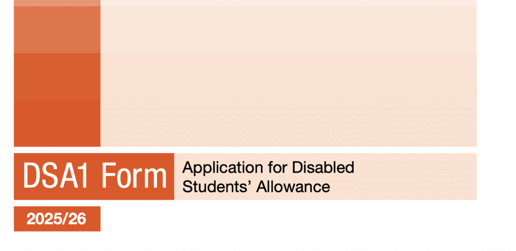 Jamworks' Complete Guide to Applying for DSA (Disabled Students' Allowance) 2025 - The image shows the DSA1 application form for the academic year 2025/2026.